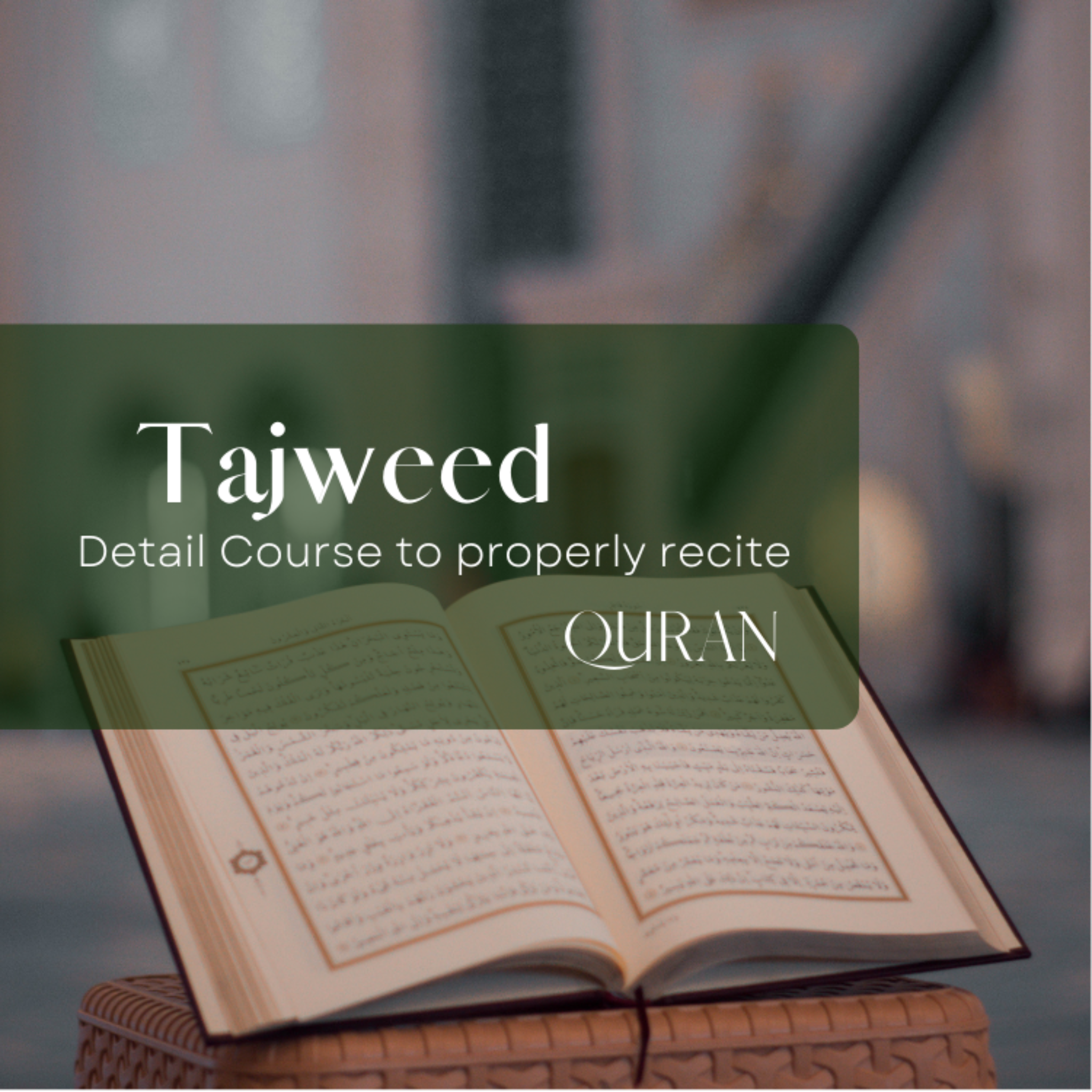 Tajweed course banner with an open Quran on a stand and text ‘Detail course to properly recite Quran.